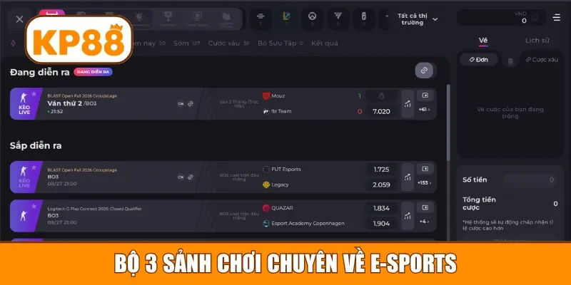 Bộ 3 sảnh chơi chuyên về E-sports