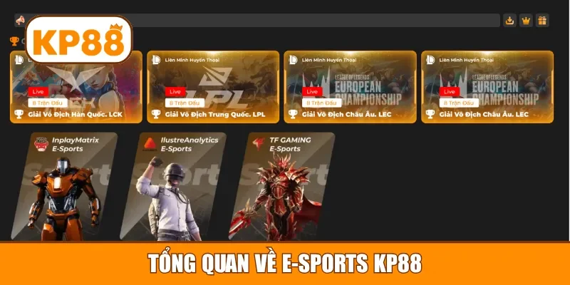 Tổng quan về E-sports KP88